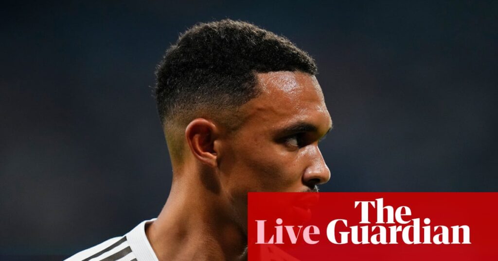 Alexander-Arnold left out of England squad, Europa League draw and more: football news – live | Premier League