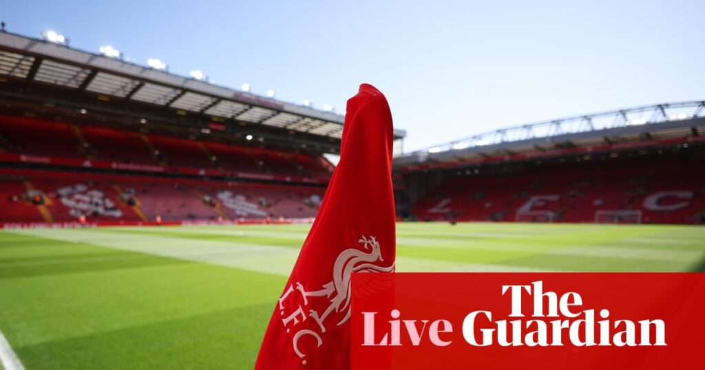 Premier League returns at Anfield, ‘no change’ on Isak; transfer news and more – live | Soccer