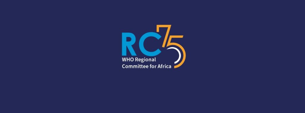 Seventy-fifth session of the WHO Regional Committee for Africa