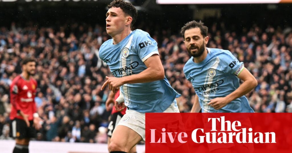 Manchester City v Manchester United: Premier League – live | Premier League