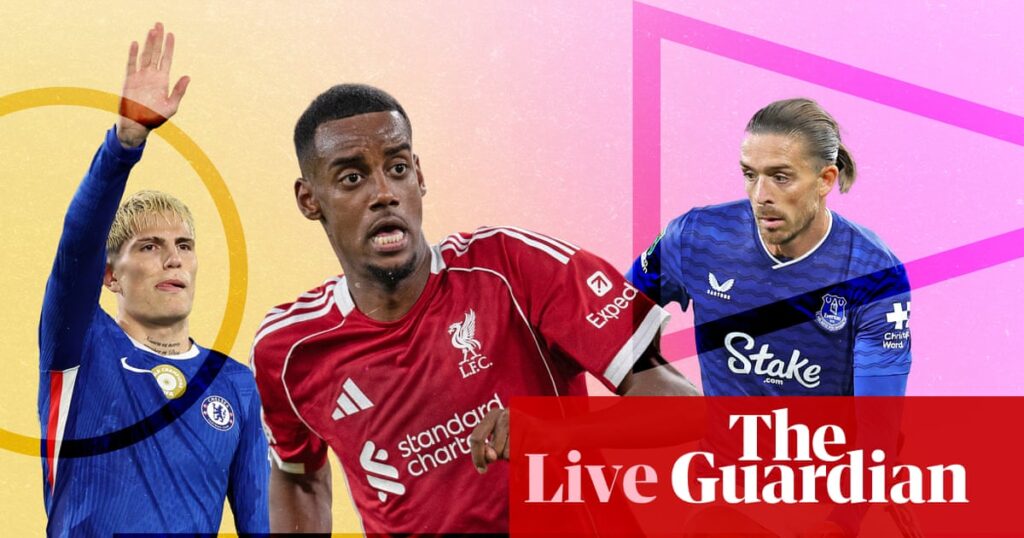 Merseyside derby buildup, Manchester United v Chelsea and more – matchday live | Soccer