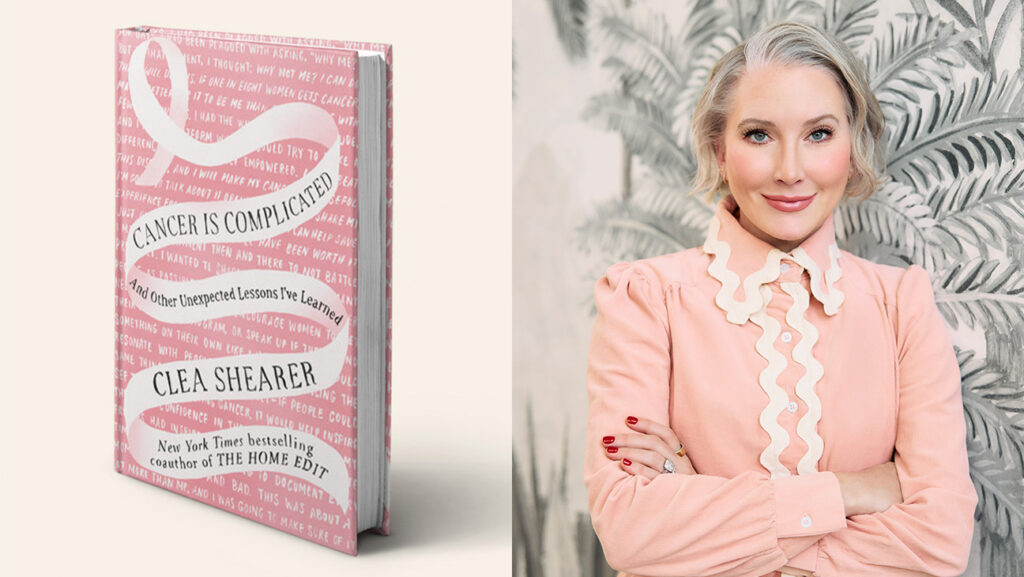 Cancer is Complicated Book and Clea Shearer