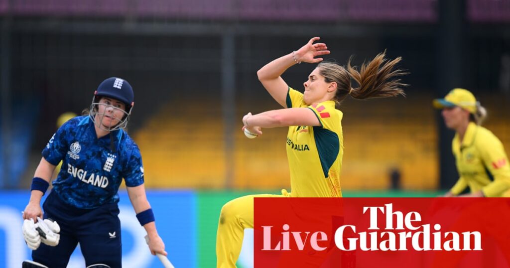 Australia v England: Women’s Cricket World Cup – live | Women's Cricket World Cup