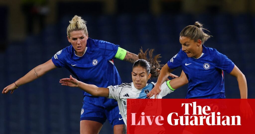 Chelsea v Paris FC: Women’s Champions League – live | Women's Champions League