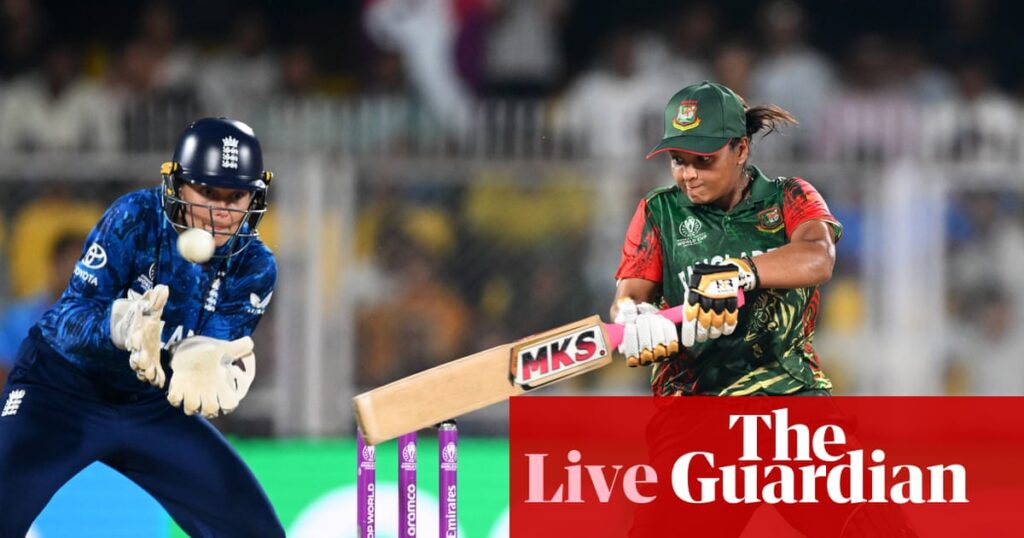 England chasing 179 to beat Bangladesh: Women’s Cricket World Cup – live | Women's Cricket World Cup