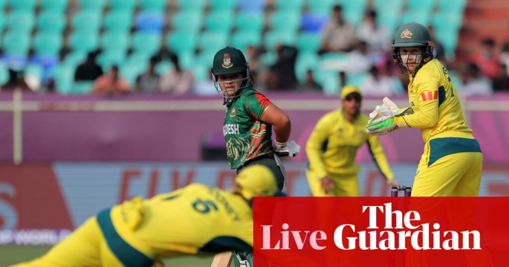 Women’s Cricket World Cup: Australia v Bangladesh – live | Women's Cricket World Cup